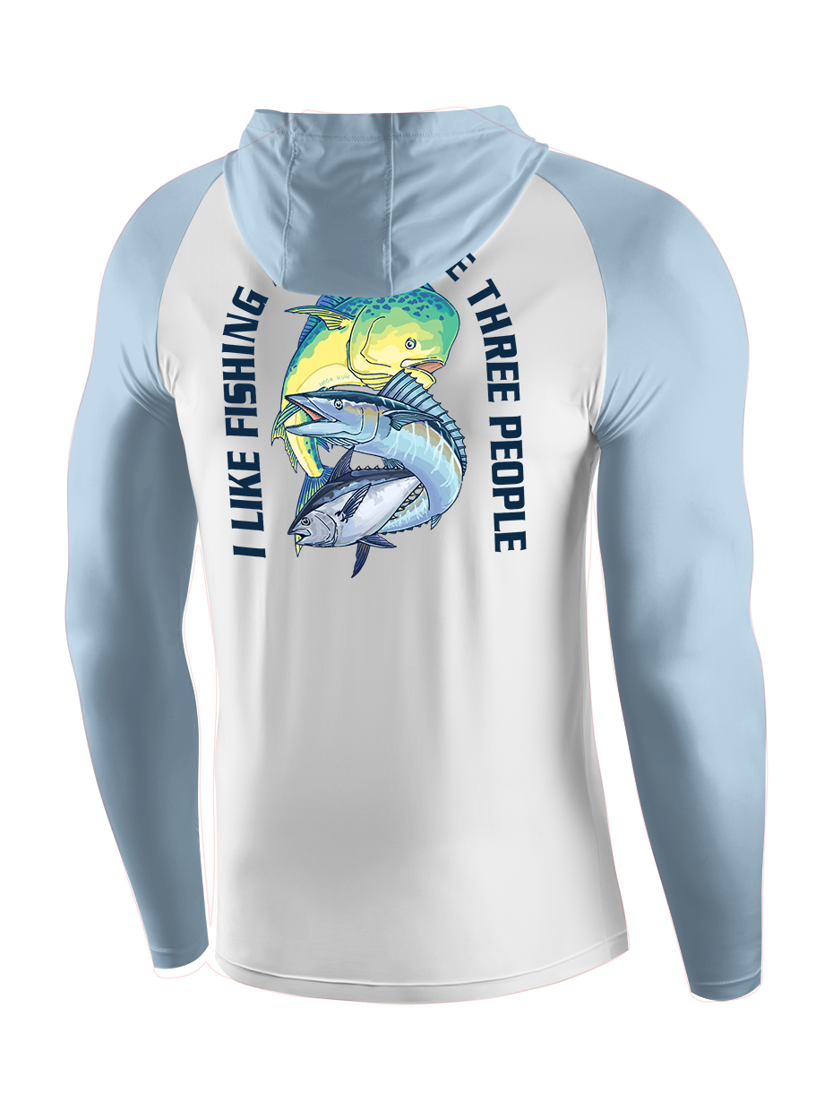 I Like Fishing And Maybe 3 People UPF Hoodie
