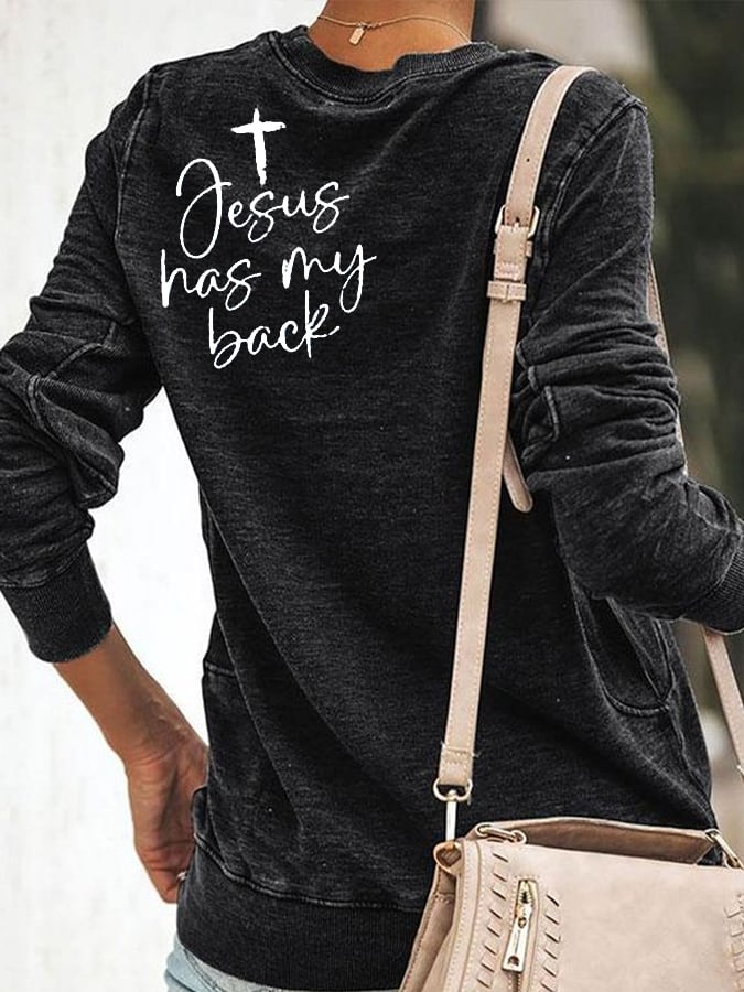 Women's Love Like Jesus Jesus Has My Back Print Sweatshirts