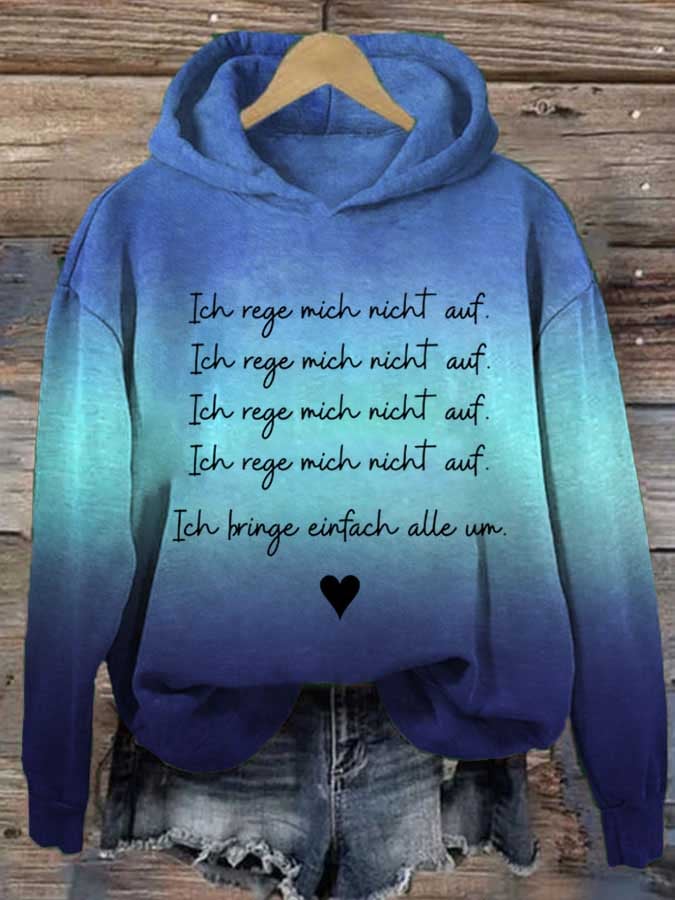 Women's Ich Rege Mich Nicht Auf Print Casual Sweatshirt