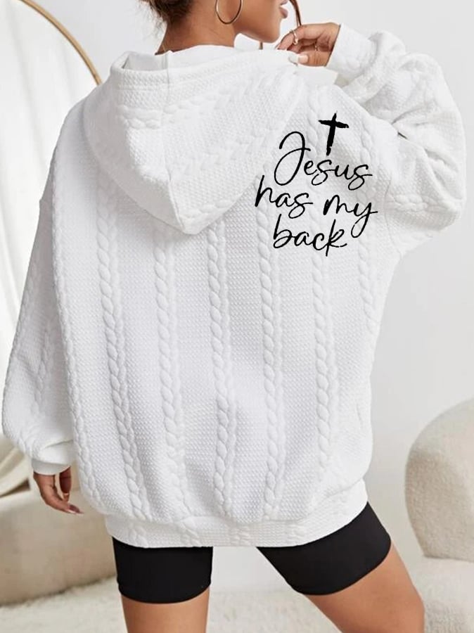 Women's Love Like Jesus Jesus Has My Back Printed Casual Cable Hoodie