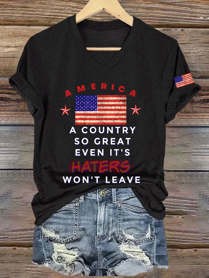 Women's A Country So Great Even It's Haters Won't Leave Printed T-shirt