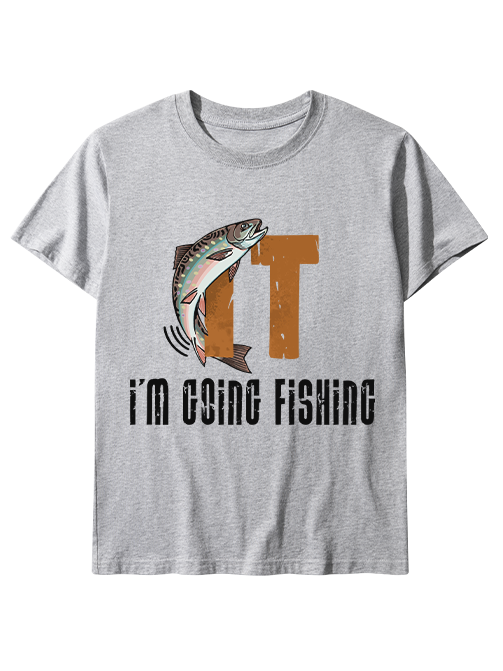 I'm Going Fishing Humor Unisex Classic Cotton Tee