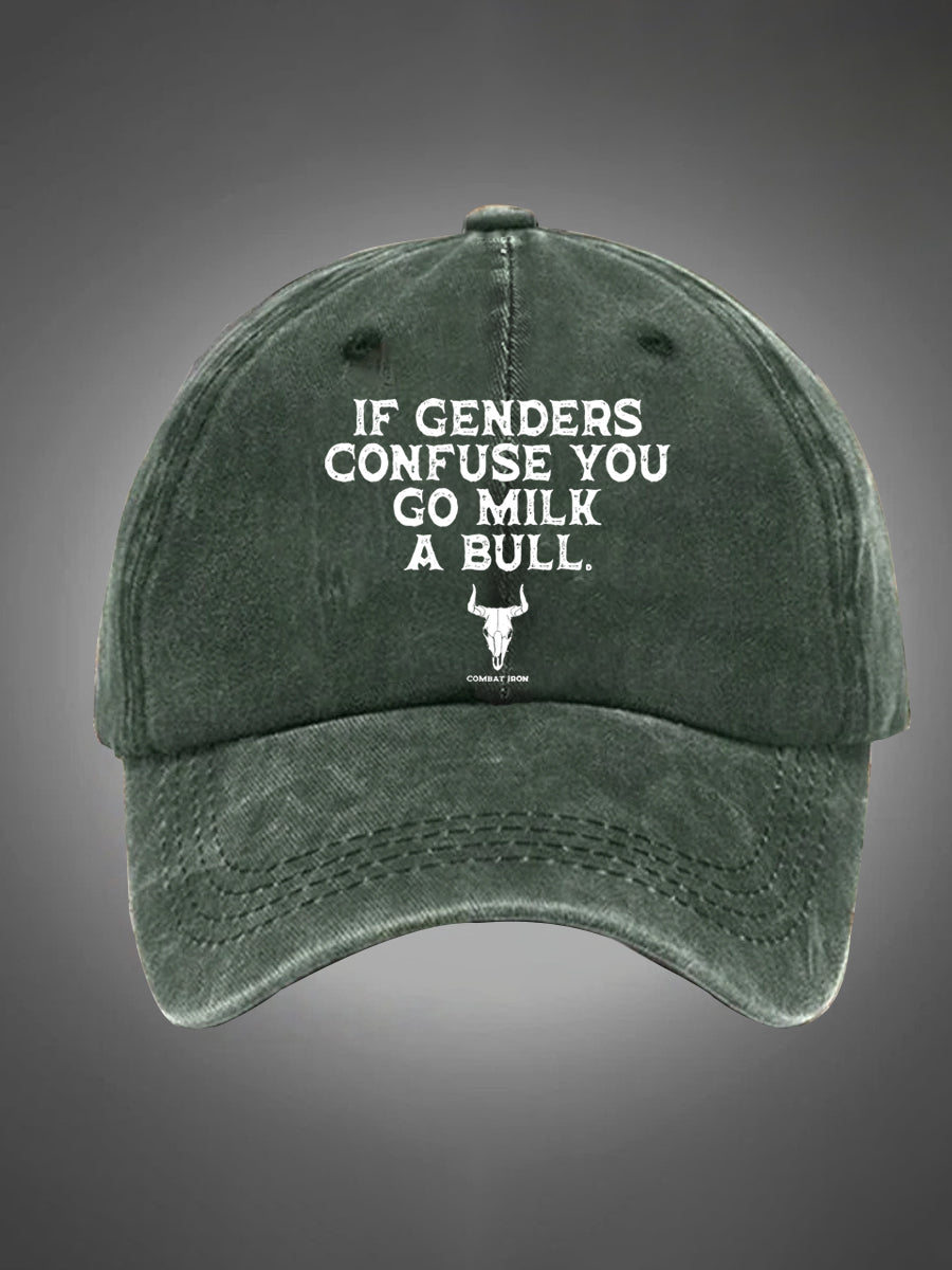 If Genders Confuse You Go Milk A Bull Pattern Washed Hats