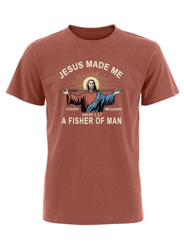 Jesus Made Me a Fisher of Men Unisex Classic Cotton Tee