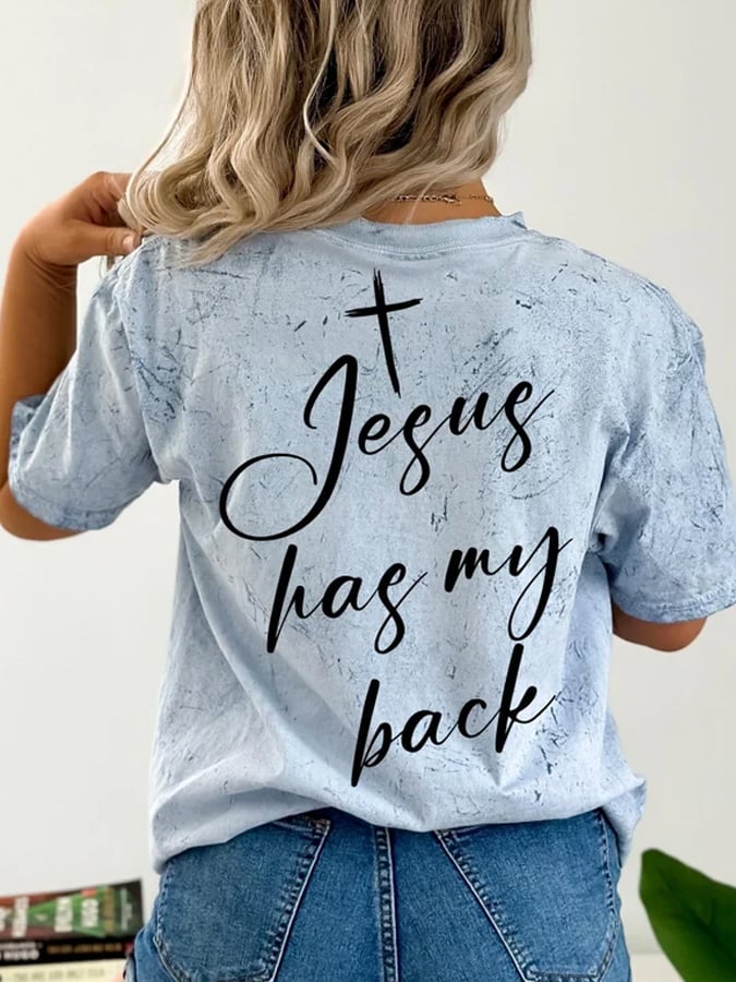 Women's Love Like Jesus Jesus Has My Back Print T-shirt