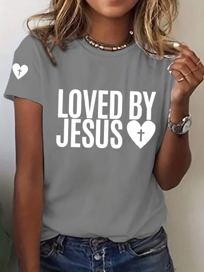 Women's Loved By Jesus Print T-Shirt