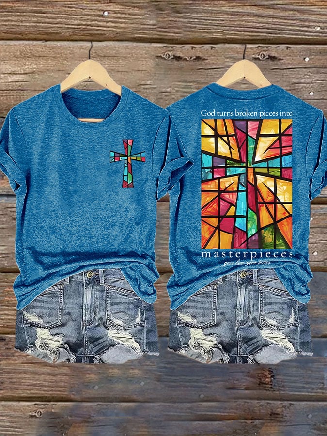 Women's God Turns Broken Pieces Into Masterpieces  Print T-shirt