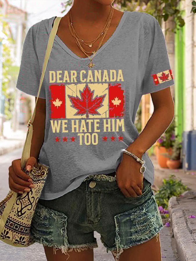 Women's Retro Dear Canada We Hate Him Too Print T-Shirt