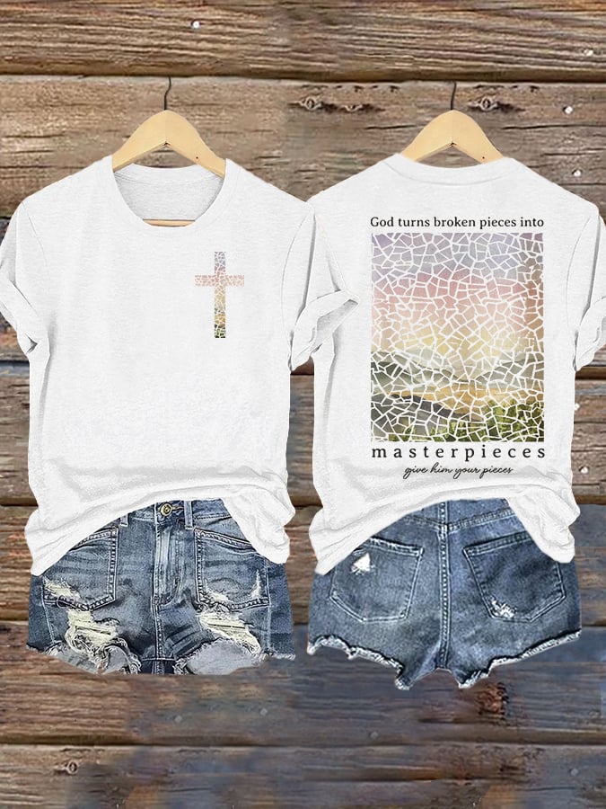 Women'S God Turns Broken Pieces Into Masterpieces Printed Casual T-Shirt