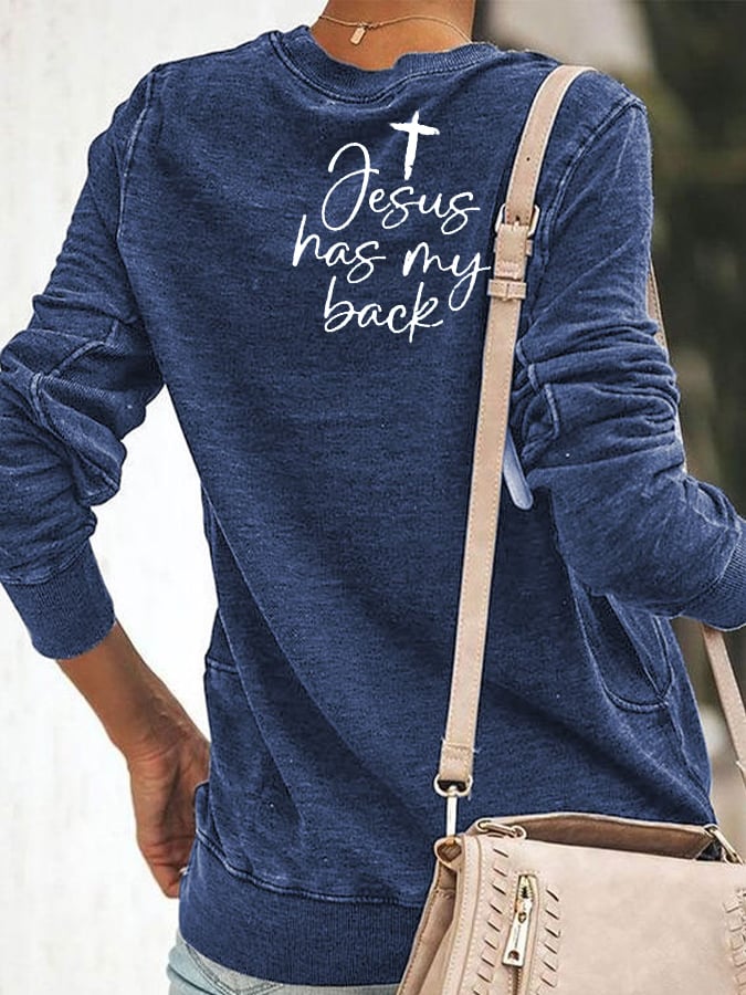 Women's Love Like Jesus Jesus Has My Back Print Sweatshirt