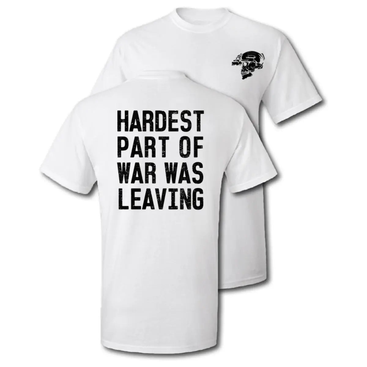 Hardest Part Of War Was Leaving Printed Men's T-Shirt