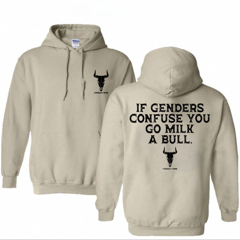 If Genders Confuse You Go Milk A Bull Print Hoodie