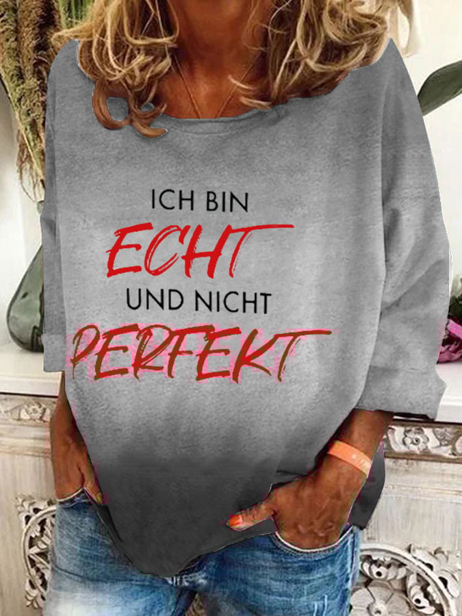 ICH BIN ECHT UND NICHT PERFEKT-Sweatshirt für Damen