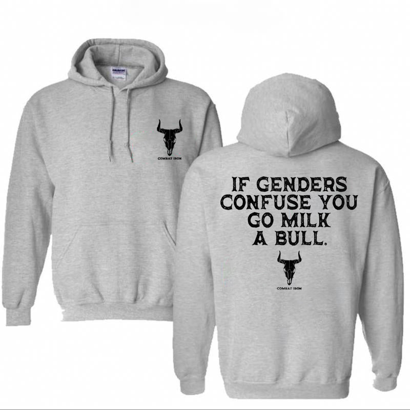If Genders Confuse You Go Milk A Bull Print Hoodie