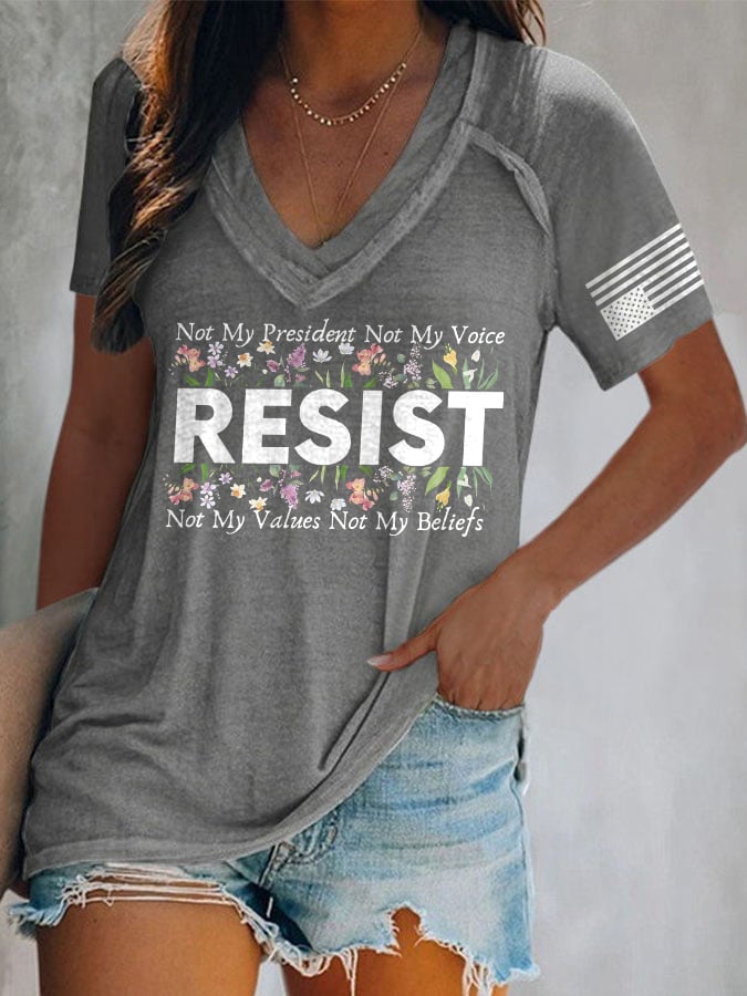 V-Neck Retro Resist Not My President, Not My Voice, Not My Values, Not My Beliefs Print T-Shirt