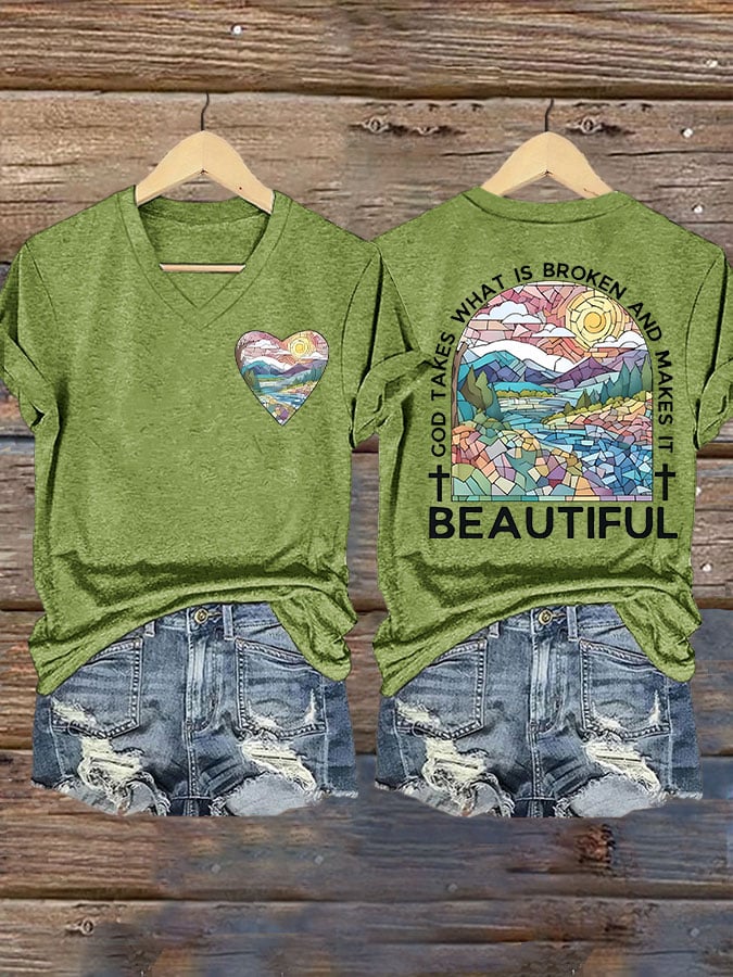 God Takes What is Broken And Makes It BeauTiful Print T-shirt
