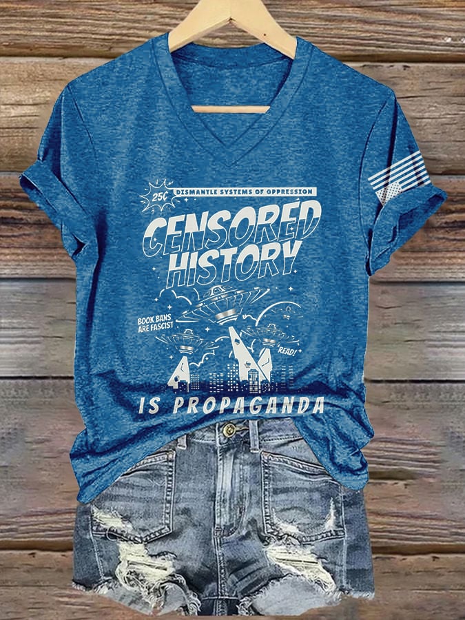 V-Neck Retro Censored History Is Propaganda Book Bans Are Fascist Protect Libraries Read Print T-Shirt
