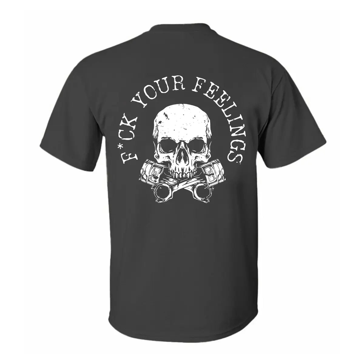F*ck your feelings Print Men's T-shirt