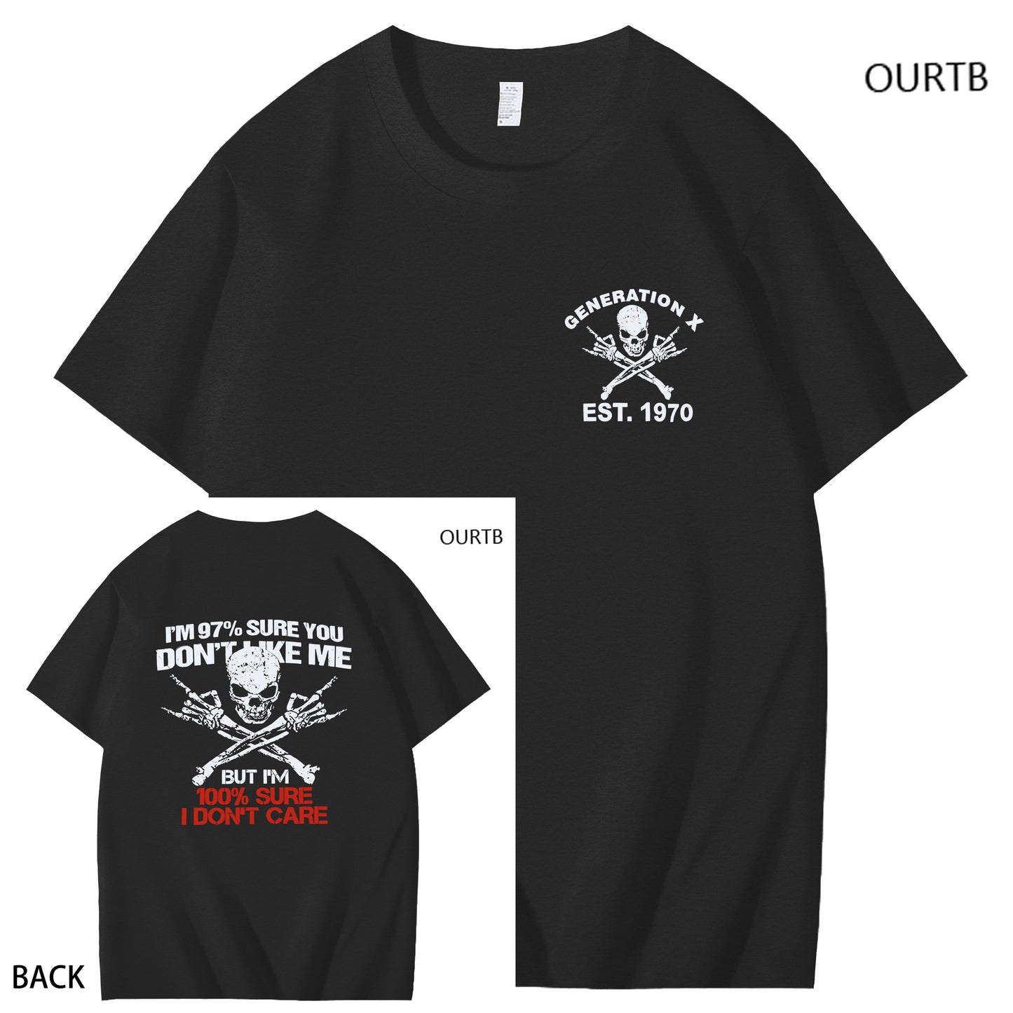 I‘m 97% Sure You Don't Like Me But I'm 100% Sure I Don't Care Generation X Est 1970 Funny Art Pattern Print T-Shirt