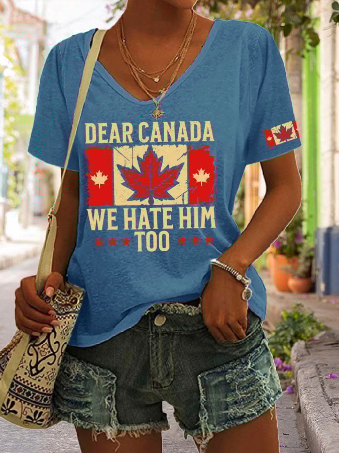 Women's Retro Dear Canada We Hate Him Too Print T-Shirt
