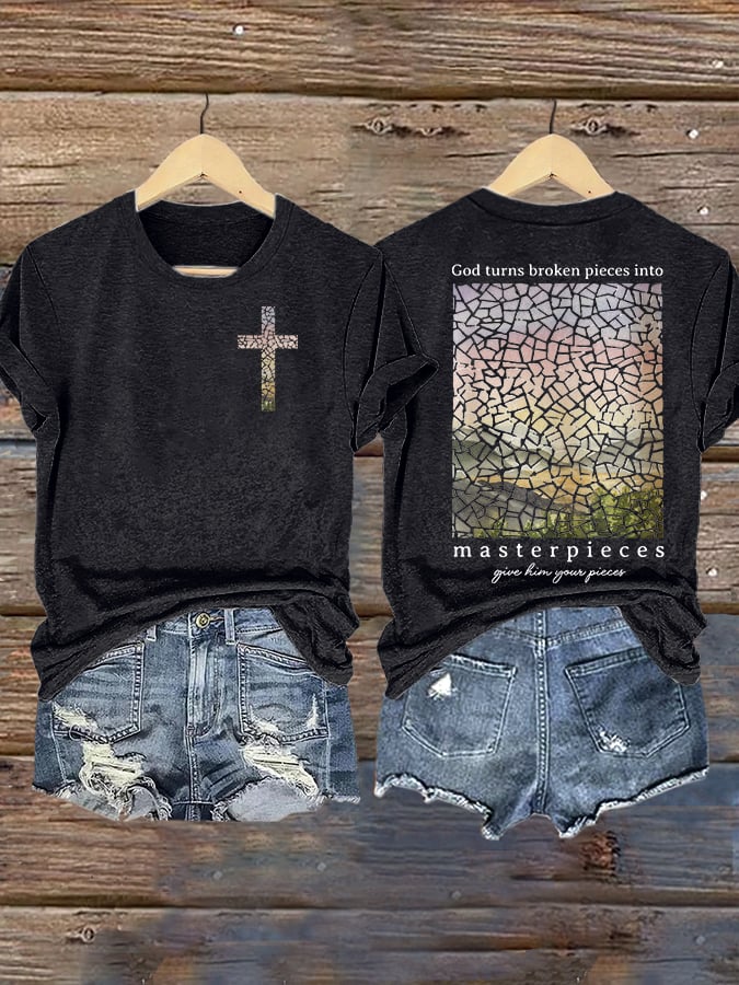 Women'S God Turns Broken Pieces Into Masterpieces Printed Casual T-Shirt