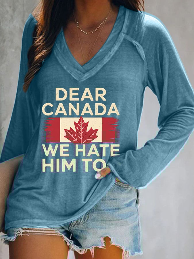 Women's Retro Dear Canada We Hate Him Too Print T-Shirt
