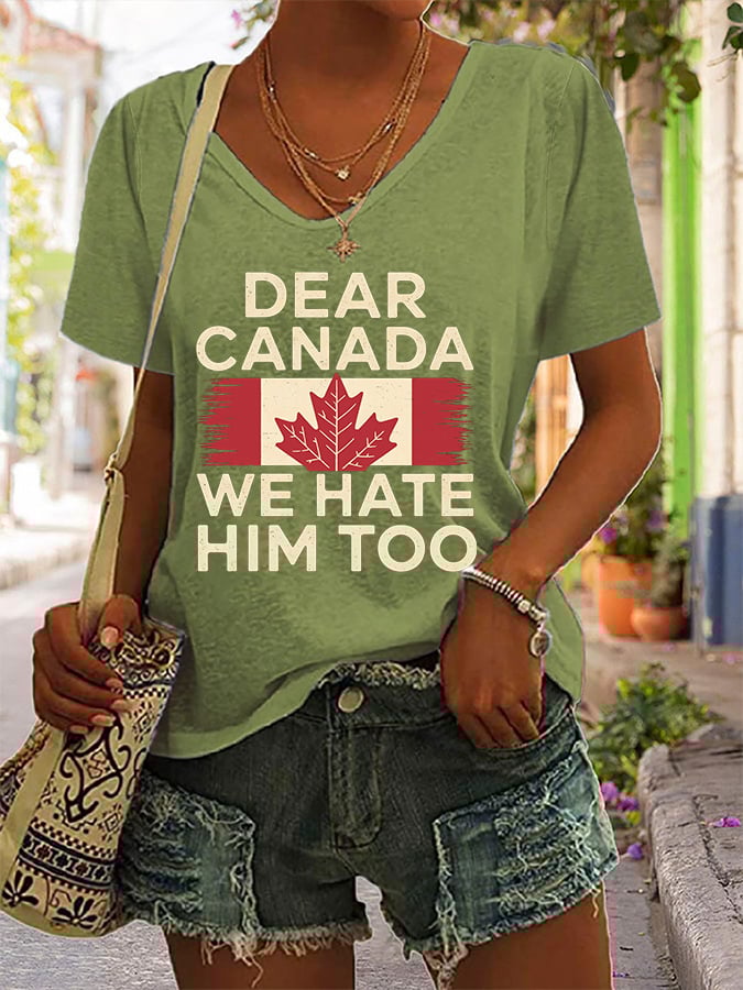 Women's Retro Dear Canada We Hate Him Too Print T-Shirt