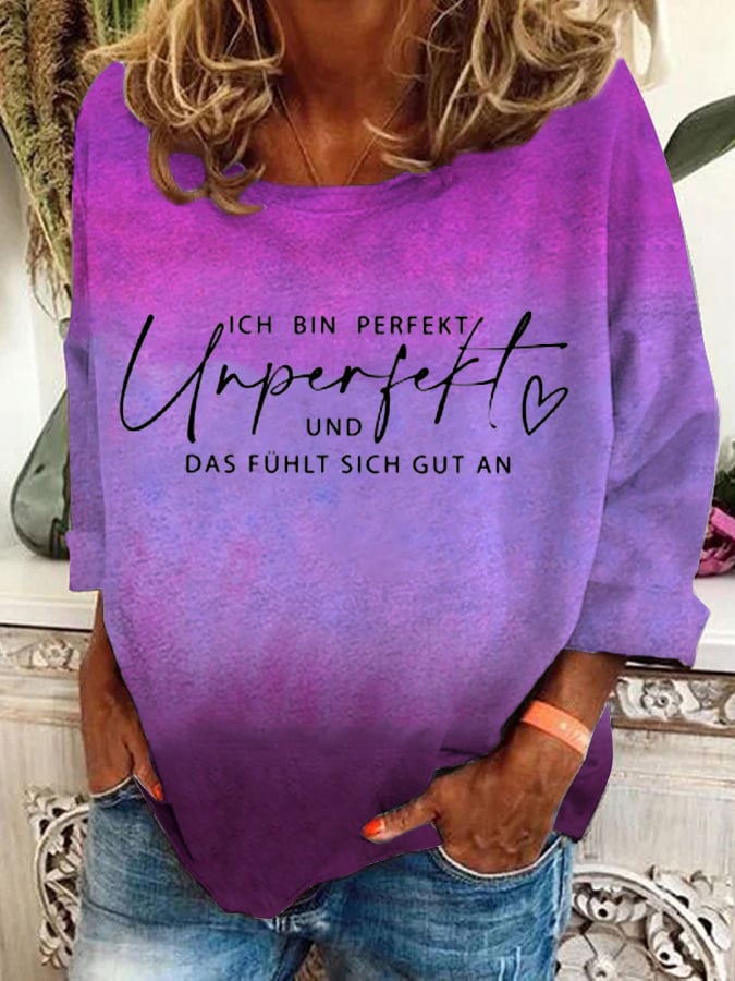 Ich bin perfekt unperfekt und das fühlt sich gut an -Sweatshirt für Damen