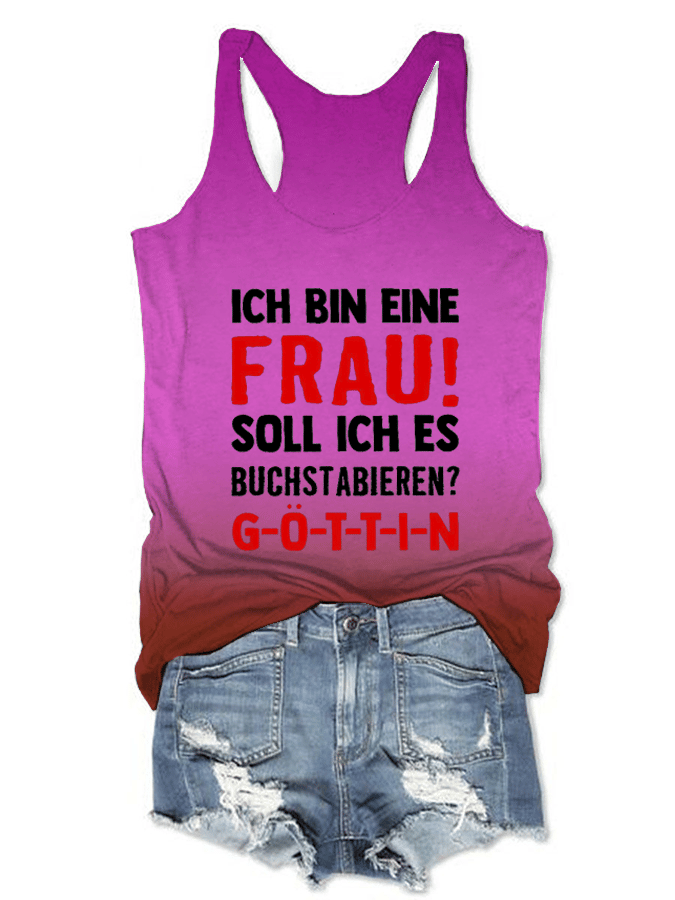 “Ich bin eine Frau! Soll ich es buchstabieren?”Damenweste.