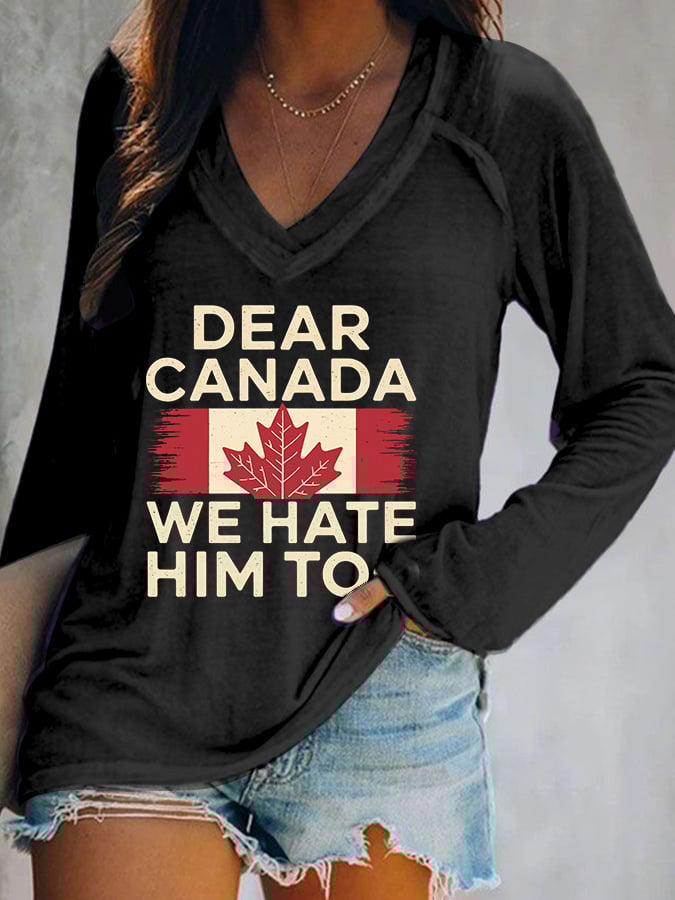 Women's Retro Dear Canada We Hate Him Too Print T-Shirt