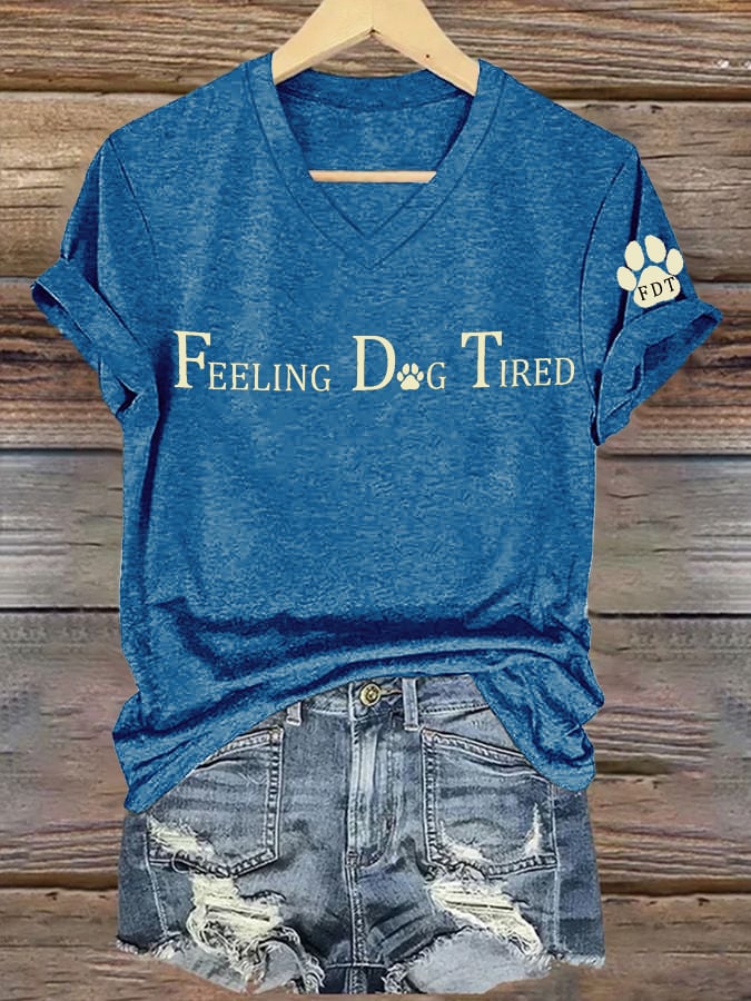Women's Feeling Dog Tired Printed T-Shirt