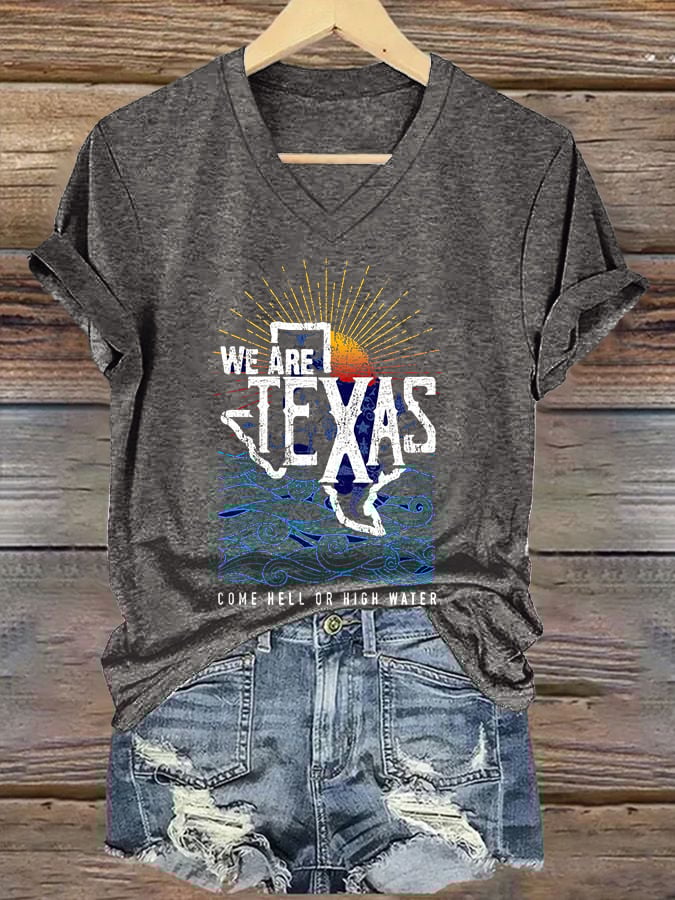 V-Neck Retro Texas Strong We Are Texas Come Hell Or High Water Print T-Shirt
