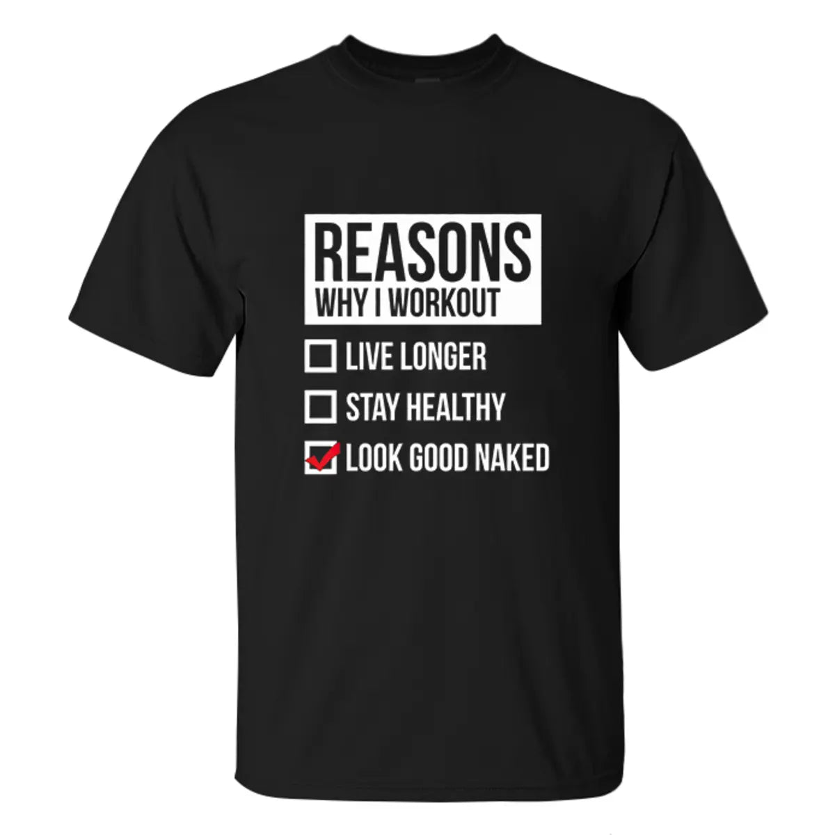 Reasons Why I Workout Printed Men's T-shirt