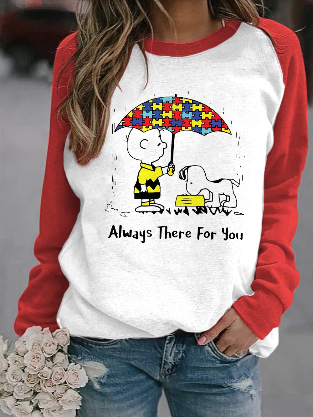 Women's Always There For You Print Autism Awareness Sweatshirt