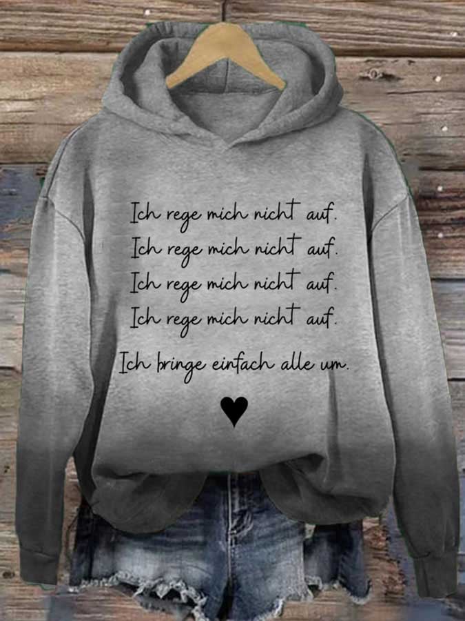 Women's Ich Rege Mich Nicht Auf Print Casual Sweatshirt