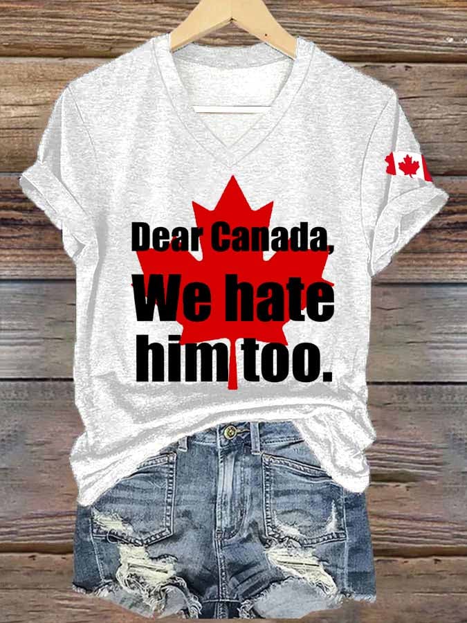 Women's Retro Dear Canada We Hate Him Too Print T-Shirt