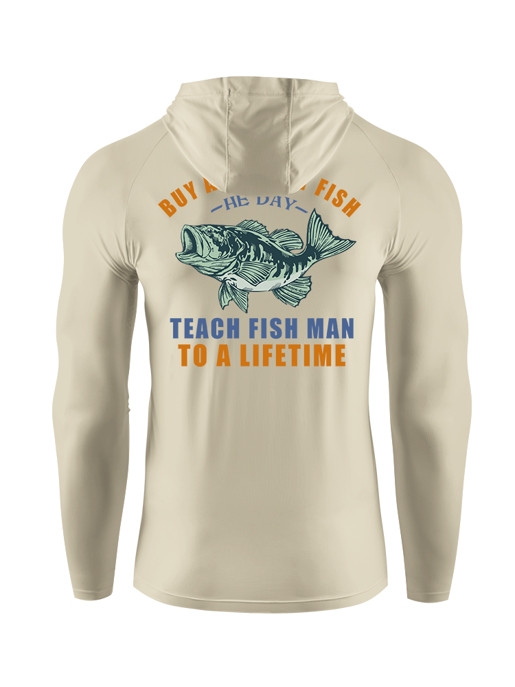 Teach a Man to Fish Funny UPF Hoodie