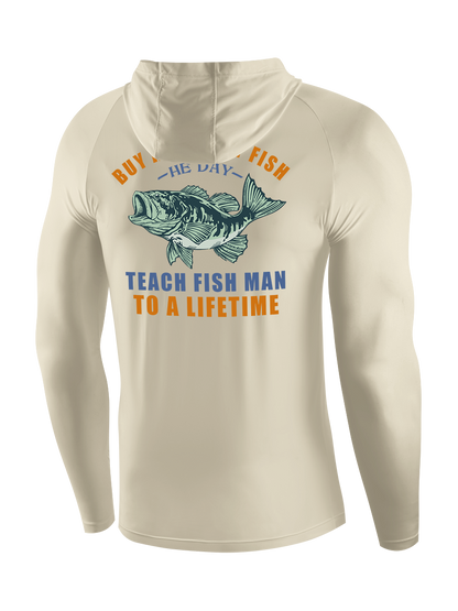 Teach a Man to Fish Funny UPF Hoodie
