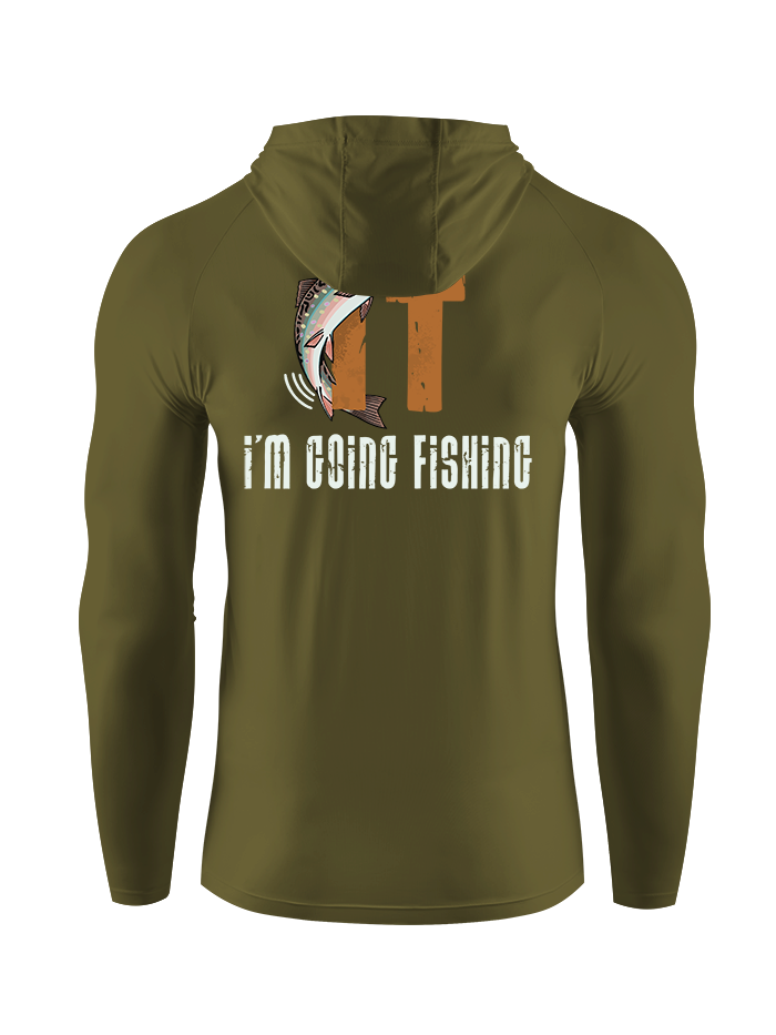 I'm Going Fishing Humor UPF Hoodie