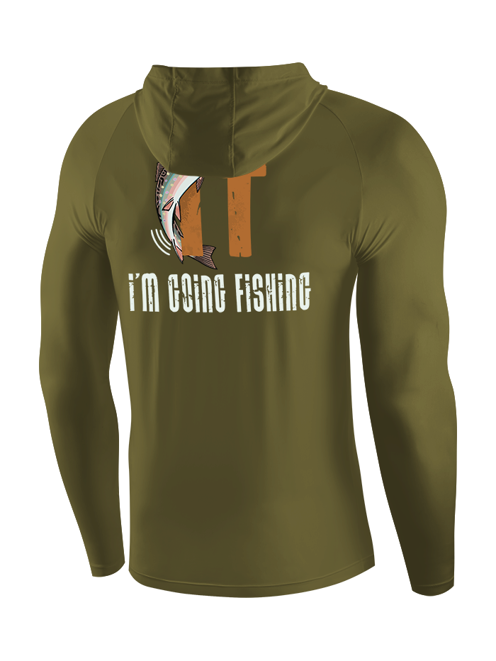 I'm Going Fishing Humor UPF Hoodie