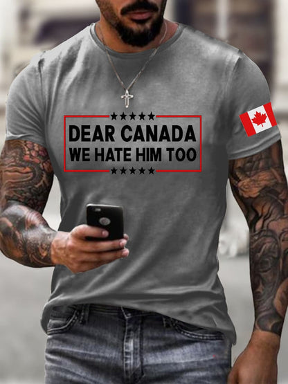 Men's Retro Dear Canada, We Hate Him Too Print T-Shirt