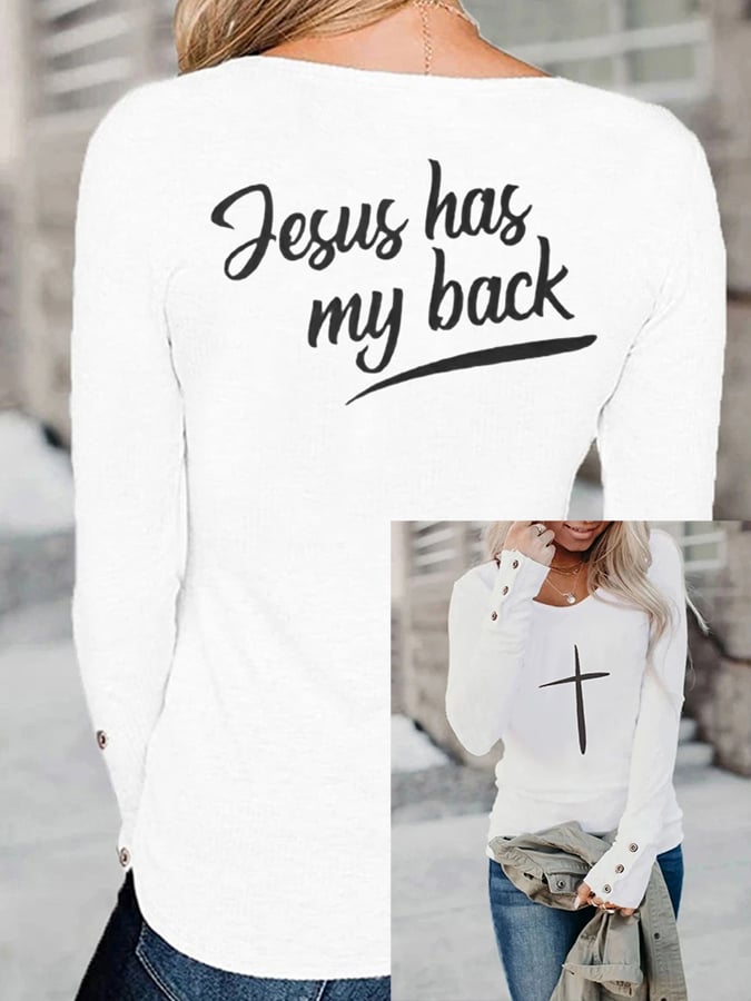 Women's Faith Love Like Jesus Jesus Has My Back Print Button Top