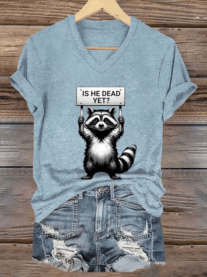 Women's  Is He Dead Yet ? Print V-Neck T-Shirt