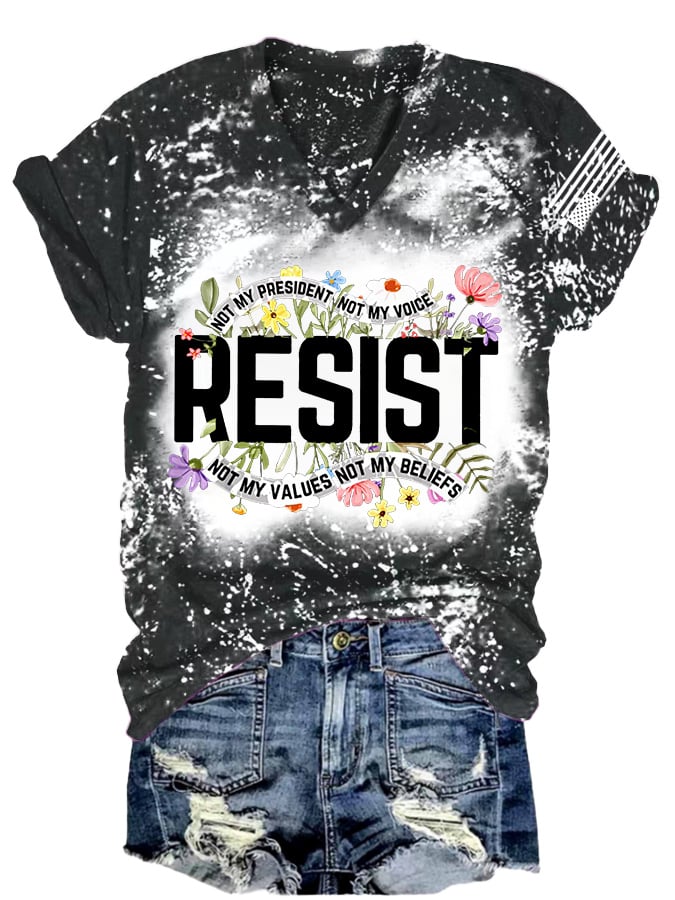 V-Neck Retro Tie-dye Resist Not My President, Not My Voice, Not My Values, Not My Beliefs Print T-Shirt