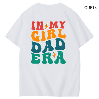 TS Fans In My Girl Dad Era Funny Art Pattern Print T-Shirt
