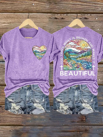 Women's God Takes What is Broken And  Makes It BeauTiful Print T-shirt