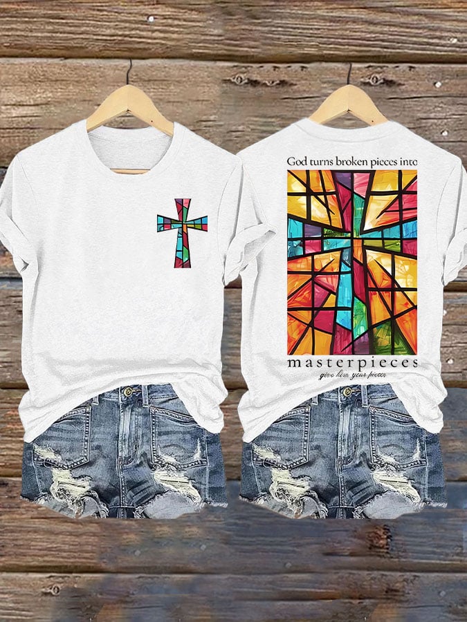 Women's God Turns Broken Pieces Into Masterpieces  Print T-shirt