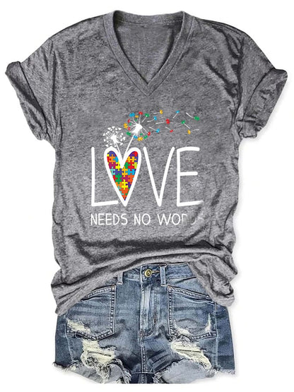 V-neck Autism Awareness Love Needs No Words Print T-Shirt