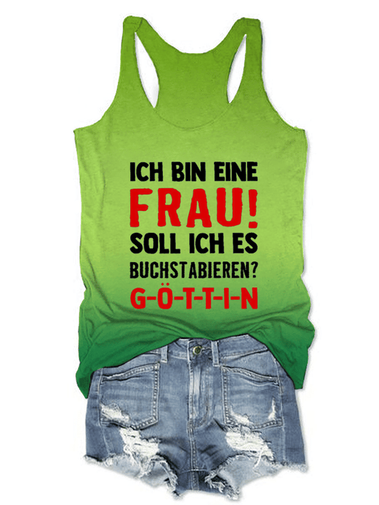 “Ich bin eine Frau! Soll ich es buchstabieren？”Damenweste.