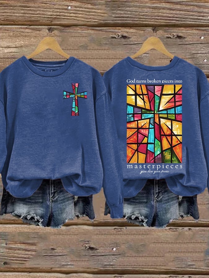 Women's God Turns Broken Pieces Into Masterpieces  Sweatshirt